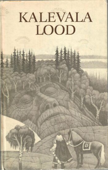 Kalevala lood - Martti Haavio