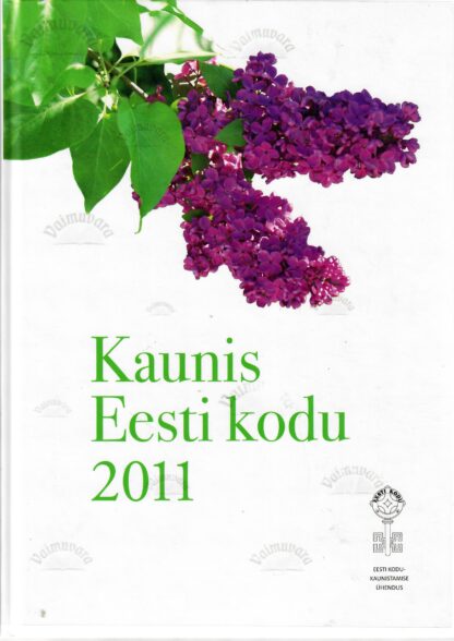 Kaunis Eesti kodu 2011