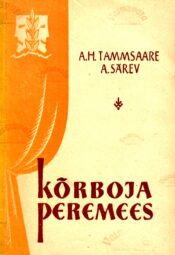 Kõrboja peremees - A. Särevi dramatiseering 3 vaatuses 7 pildis