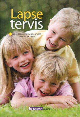 Lapse tervis.