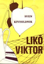 Likõ Viktor - Sven Kivisildnik