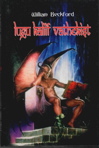 Lugu kaliif Vathekist - William Beckford Lugu kaliif Vathekist - William Beckford