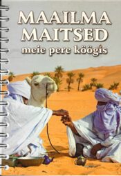 Maailma maitsed meie pere köögis
