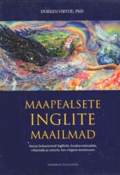 Maapealsete inglite maailmad - Doreen Virtue Maapealsete inglite maailmad - Doreen Virtue