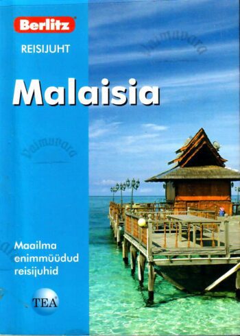 Malaisia. Berlitzi reisijuht - Jack Altman Malaisia. Berlitzi reisijuht - Jack Altman