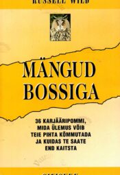 Mängud bossiga - Russell Wild Mängud bossiga - Russell Wild