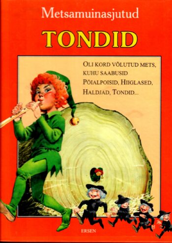 Metsamuinasjutud. Tondid - Tony Wolf