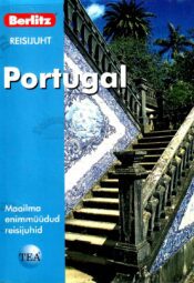Portugal. Berlitzi reisijuht - Neil Schlecht