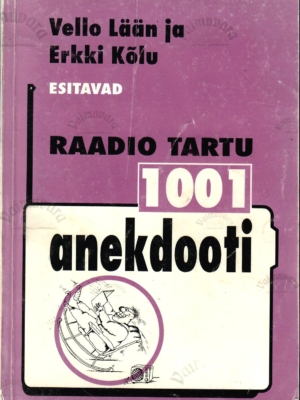 Raadio Tartu 1001 anekdooti – Erkki Kõlu, Vello Lään