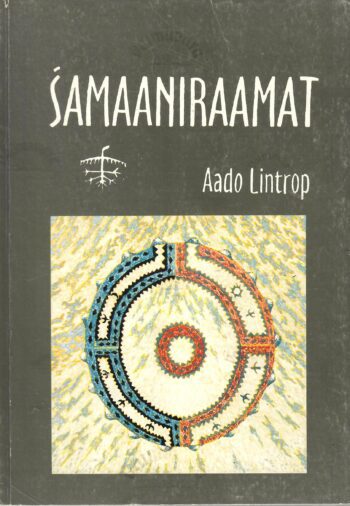 Šamaaniraamat - Aado Lintrop