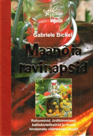 Maanõia ravinapsid - Gabriele Bickel