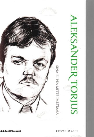 Sina ei pea mitte imestama. Eesti mälu