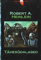 Tähesõdalased - Robert A. Heinlein