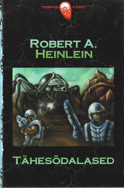 Tähesõdalased - Robert A. Heinlein