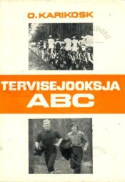 Tervisejooksja ABC - Olav Karikosk 1974 Tervisejooksja ABC - Olav Karikosk