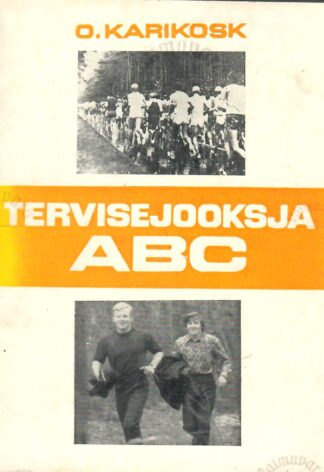 Tervisejooksja ABC - Olav Karikosk