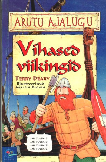 Vihased viikingid - Terry Deary Vihased viikingid - Terry Deary