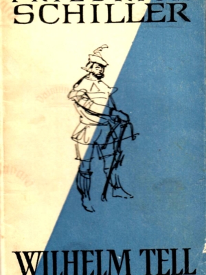 Wilhelm Tell – Friedrich Schiller, 1959