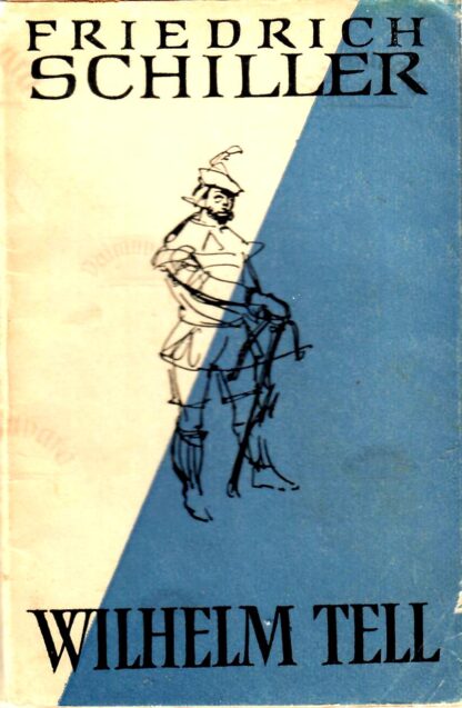 Wilhelm Tell - Friedrich Schiller, 1959