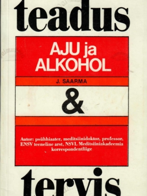 Aju ja alkohol – Jüri Saarma