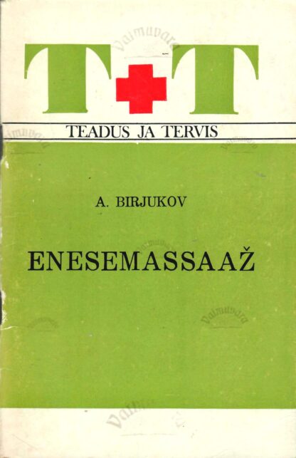 Enesemassaaž - Anatoli Birjukov