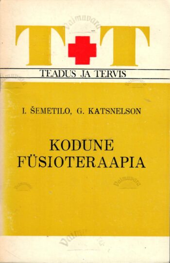 Kodune füsioteraapia -Igor Šemetilo, Grigori Katsnelson
