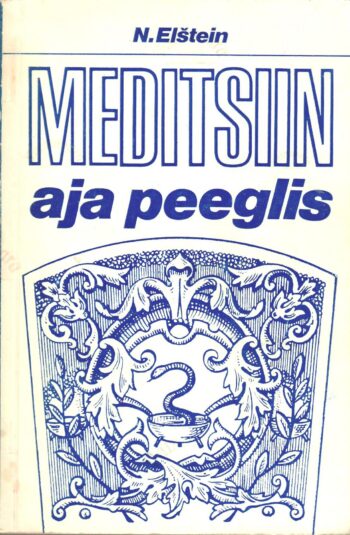 Meditsiin aja peeglis - Natan Elštein