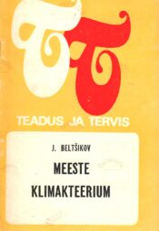 Meeste klimakteerium - Jossif Beltšikov Meeste klimakteerium - Jossif Beltšikov