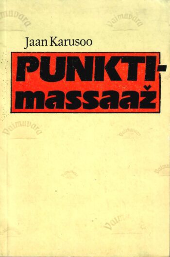 Punktimassaaž kõigile - Jaan Karusoo