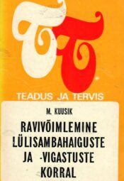 Ravivõimlemine lülisambahaiguste ja vigastuste korral - Malle Kuusik Ravivõimlemine lülisambahaiguste ja vigastuste korral - Malle Kuusik