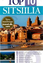 Top 10. Sitsiilia. Silmaringi reisijuht - Elaine Trigiani Top 10. Sitsiilia. Silmaringi reisijuht - Elaine Trigiani