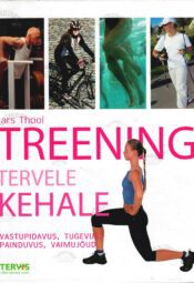 Treening tervele kehale - Lars Thool