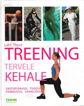 Treening tervele kehale - Lars Thool