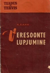 Veresoonte lupjumine - Hubert Kahn Veresoonte lupjumine - Hubert Kahn
