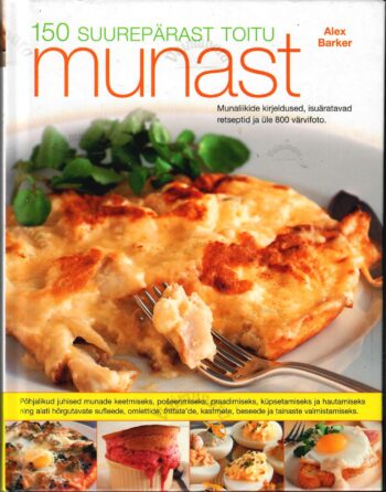 150 suurepärast toitu munast Alex Barker 150 suurepärast toitu munast