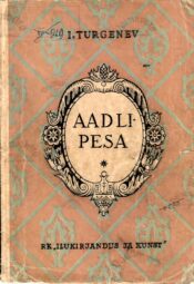 Aadlipesa - Ivan Turgenev, 1948 Aadlipesa - Ivan Turgenev, 1948