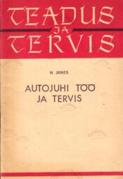 Autojuhi töö ja tervis - Harri Jänes Autojuhi töö ja tervis - Harri Jänes