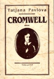 Cromwell - Tatjana Pavlova Cromwell - Tatjana Pavlova