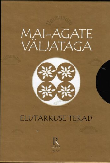 Elutarkuse terad - Mai-Agate Väljataga