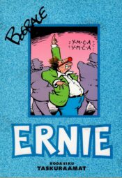Ernie. Kodaniku taskuraamat nr 12 - Bo Grace Ernie. Kodaniku taskuraamat nr 12 - Bo Grace