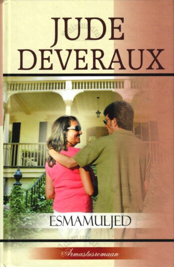 Esmamuljed - Jude Deveraux Esmamuljed - Jude Deveraux