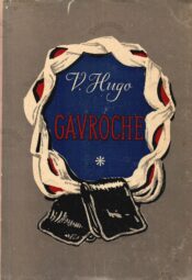 Gavroche - Victor Hugo