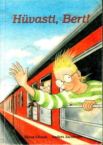 Hüvasti, Bert! - Anders Jacobsson ja Sören Olsson