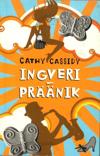 Ingveripräänik - Cathy Cassidy