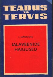 Jalaveenide haigused - Jüri Männiste Jalaveenide haigused - Jüri Männiste