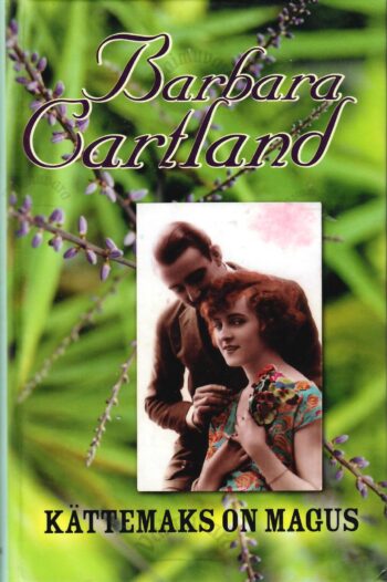 Kättemaks on magus - Barbara Cartland