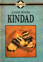 Kindad - Liivia Kivilo