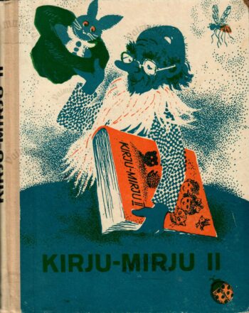 Kirju-Mirju II : ettelugemist koolieelsetele lastele