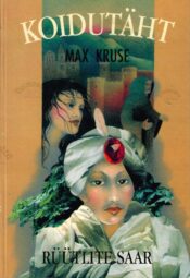 Koidutäht. Rüütlite saar  - Max Kruse