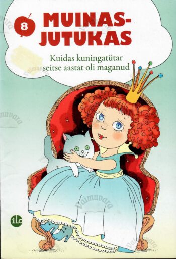 Kuidas kuningatütar seitse aastat oli maganud - Friedrich Reinhold Kreutzwald Kuidas kuningatütar seitse aastat oli maganud - Friedrich Reinhold Kreutzwald